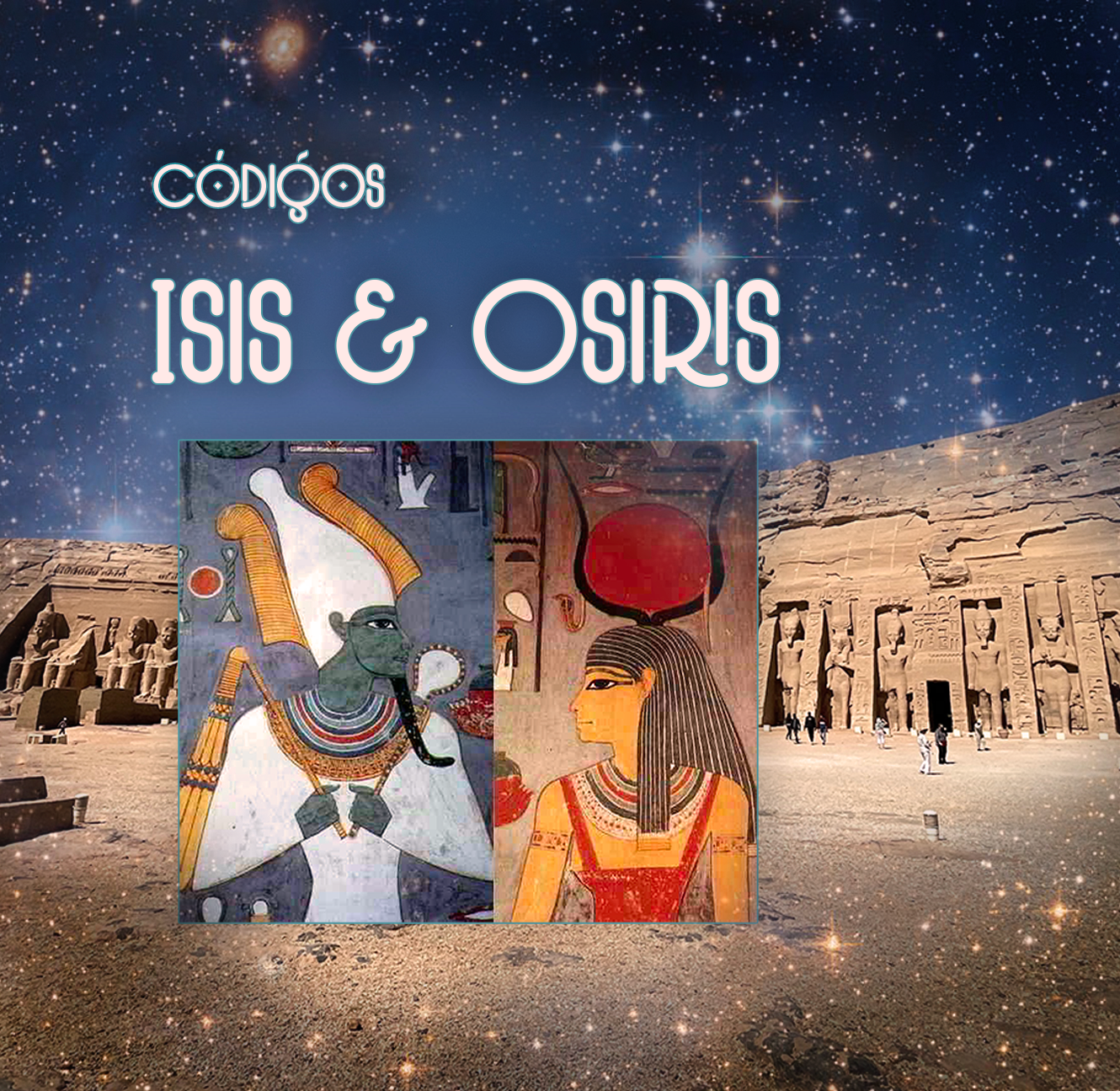 ☥✨𐦝✨ Los 12 Códigos de -tranformación de realidad- de Isis y Osiris ☥ ✨  𐦝