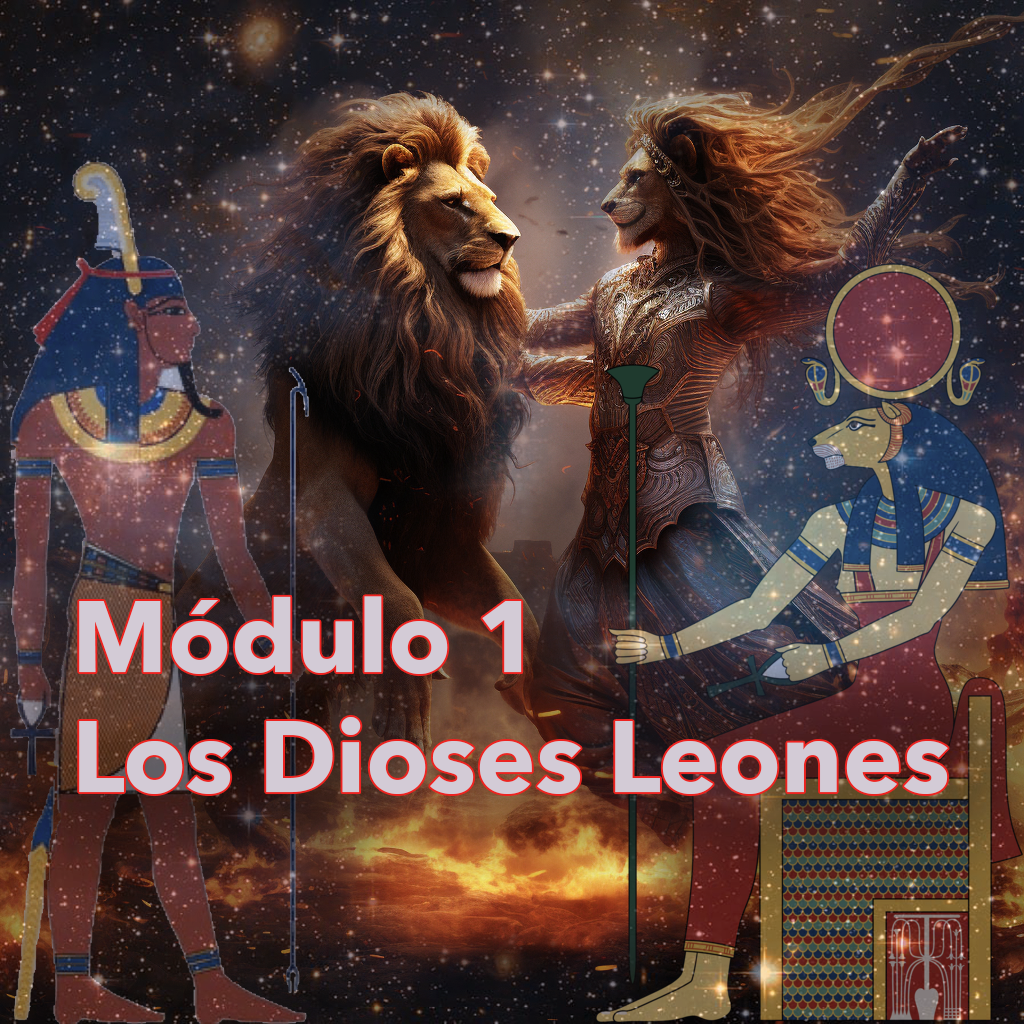 1. DIOSES EGIPCIOS - DIOSES ESTELARES - Módulo 1 - Los Dioses Leones - Clase en video mp4